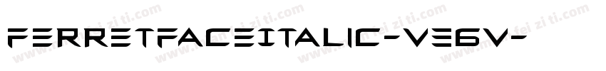 FerretFaceItalic-V36V字体转换