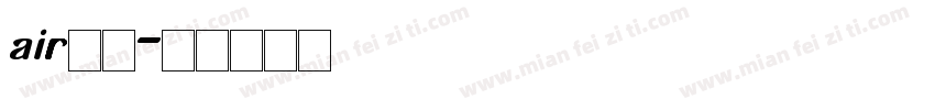 air字体字体转换