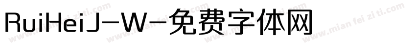 RuiHeiJ-W字体转换