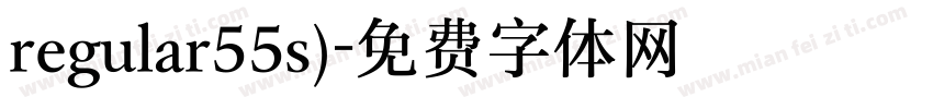 regular55s)字体转换