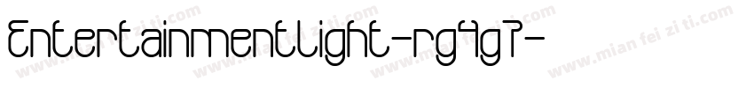 EntertainmentLight-rg4g7字体转换