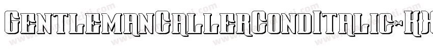 GentlemanCallerCondItalic-KX3W字体转换