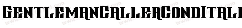 GentlemanCallerCondItalic-KX3W字体转换