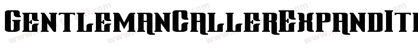 GentlemanCallerExpandItalic-2x0W字体转换