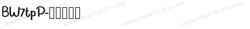 BW7tpP字体转换