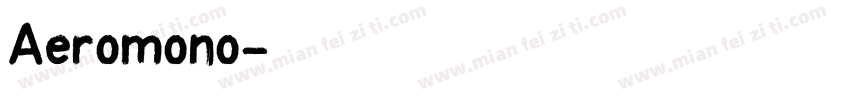 Aeromono字体转换