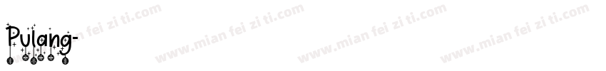 Pulang字体转换