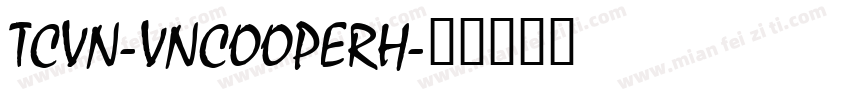 TCVN-VnCooperH字体转换