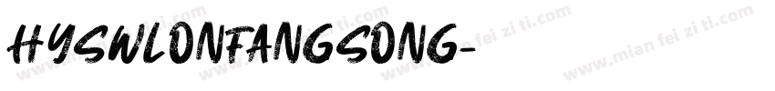 HYSWLONFANGSONG字体转换