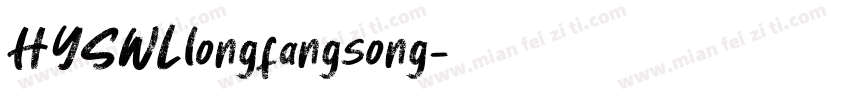 HYSWLlongfangsong字体转换