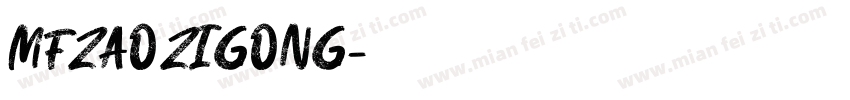 MFZAOZIGONG字体转换