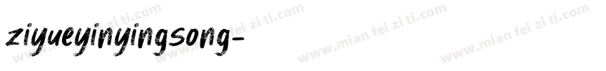 ziyueyinyingsong字体转换