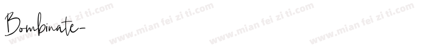 Bombinate字体转换