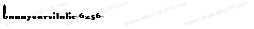 BunnyEarsItalic-6z56字体转换