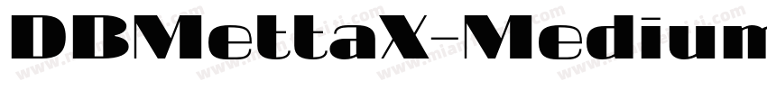 DBMettaX-Medium字体转换