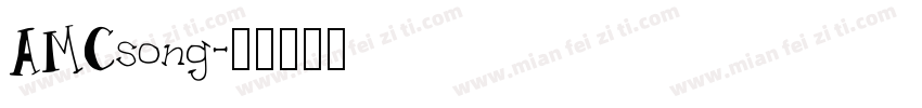 AMCsong字体转换