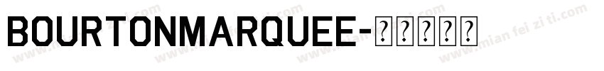 bourtonmarquee字体转换