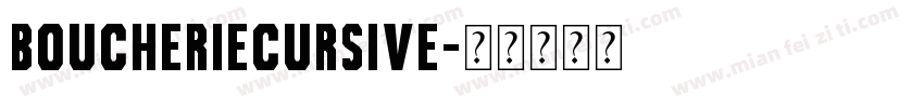 boucheriecursive字体转换
