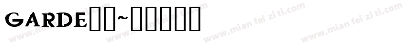 garde字体字体转换