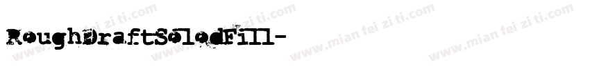 RoughDraftSolodFill字体转换