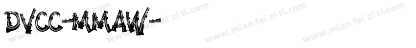 Dvcc-Mmaw字体转换
