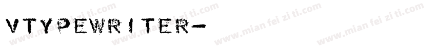 VTypewriter字体转换