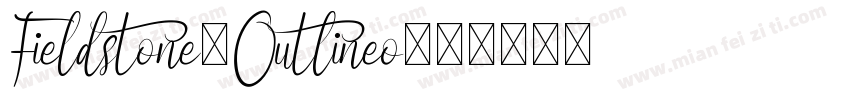 Fieldstone_Outlineo字体转换