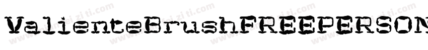 ValienteBrushFREEPERSONALUSS字体转换