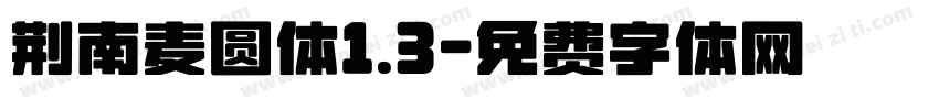 荆南麦圆体1.3字体转换
