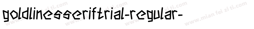 goldlinesseriftrial-regular字体转换