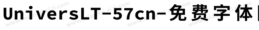 UniversLT-57cn字体转换