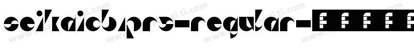 SeiKaiCB1Pr5-Regular字体转换