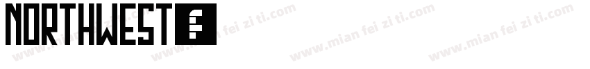 NORTHWEST字体转换