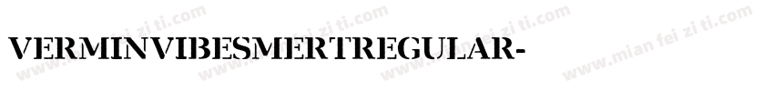 verminvibesmertregular字体转换