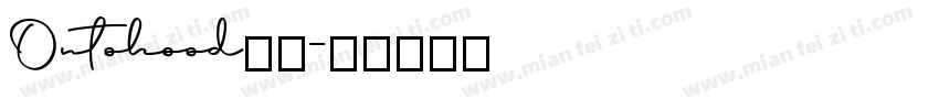 Ontohood字体字体转换