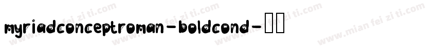 myriadconceptroman-boldcond字体转换