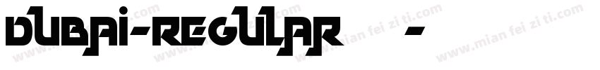dubai-Regular字体字体转换