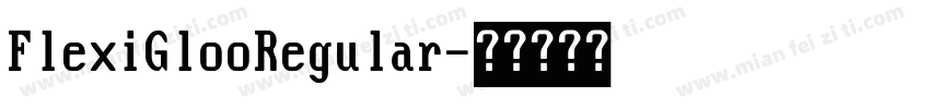 FlexiGlooRegular字体转换