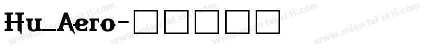 Hu_Aero字体转换