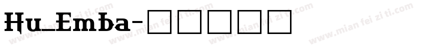 Hu_Emba字体转换