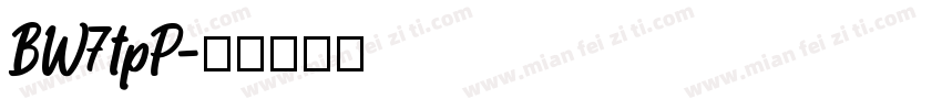 BW7tpP字体转换