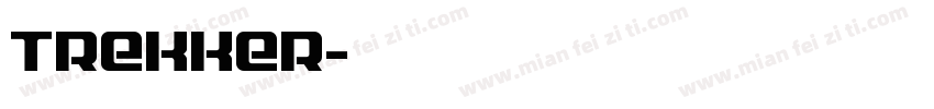 TREKKER字体转换