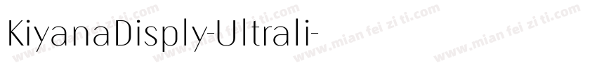 KiyanaDisply-Ultrali字体转换