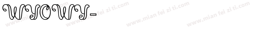 WYOWY字体转换