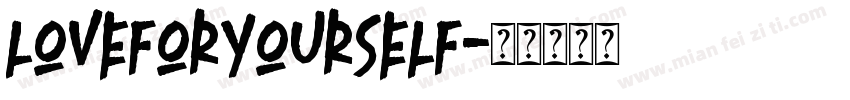 loveforyourself字体转换