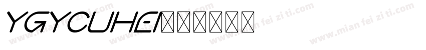 ygycuhei字体转换