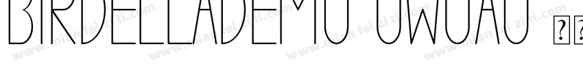 BirdellaDemo-0WOao字体转换