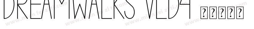 Dreamwalks-vLd4字体转换