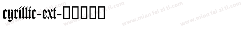cyrillic-ext字体转换
