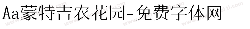 Aa蒙特吉农花园字体转换
